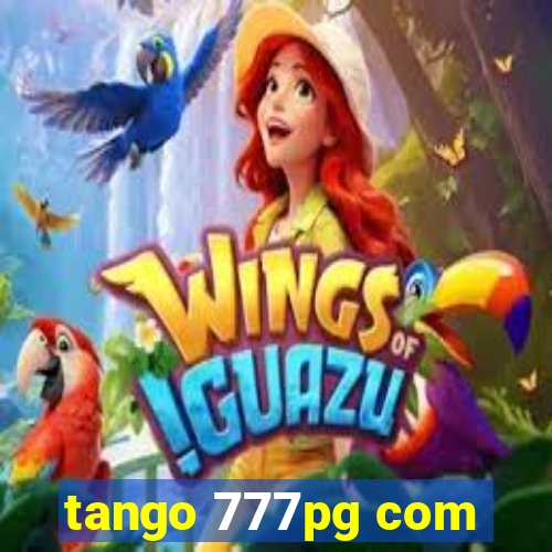 tango 777pg com